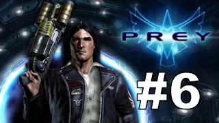 ПРОРЫВАЕМСЯ! | Прохождение #6 - Prey 2006 (Полностью на Русском Языке)