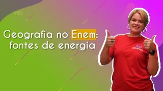 Geografia no Enem: fontes de energia - Brasil Escola