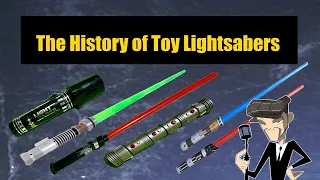 The History of Toy Lightsabers.