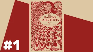 Les Liaisons Dangereuses - Livre Audio #1