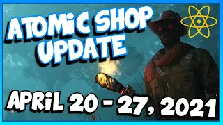 Atomic Shop Weekly UPDATE: April 20 - 27, 2021 | FALLOUT 76