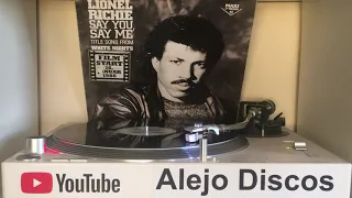 Say you say me’ ( Lionel richie )