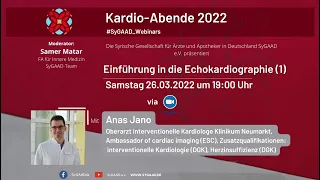 Einführung in die Echokardiographie (1)- Anas Jano, Kardio-Abende 2022 #SyGAAD_Webinars