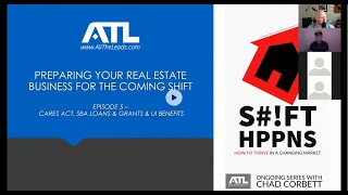 Real Estate Businesses and CARES ACT, SBA LOANS & GRANTS & UI BENEFITS - SHIFT HAPPENS Session #5