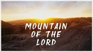 Mountain of the Lord (Come Let Us Go Up) Joshua Aaron & Aaron Shust