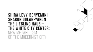 New Metabolism of the Modernist City