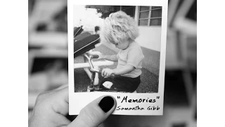 Samantha Gibb "Memories" (Official) Lyric Music Video