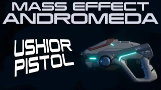 Mass Effect: Andromeda Ushior Pistol Craftable Weapon Demo