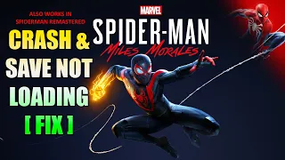 Spiderman Miles Morales | CRASH & SAVE NOT LOADING (FIX) CHECK PINNED COMMENT