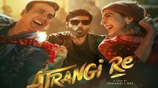 Atrangi Re 2021 Hindi Full Movie 720p movies 🎬 best 👌