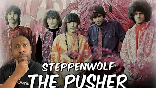 First Time Hearing | Steppenwolf - The Pusher Reaction