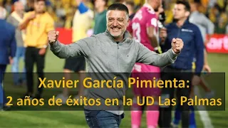 García Pimienta: dos años de éxitos en la UD Las Palmas