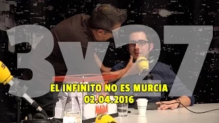 NADIE SABE NADA 3x27 | El infinito no es Murcia