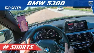 2019 BMW 530d 265HP - Top Speed | #SHORTS