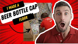 Beer Bottle cap floor [ I made a Beer Bottle Cap Floor With NO Construction experience!