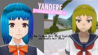 [TUTORIAL] How to make hair VRoid Studio and Bundle | Yandere Simulator