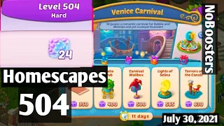 Homescapes 504 Level gameplay HARD! | Venice Carnival | Android game walkthrough (No Boosters)