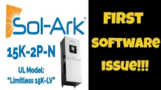 Sol-Ark 15k Software issue?