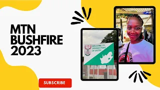 Vlog| MTN Bushfire 2023| 🇿🇦