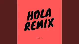 Hola - Remix