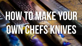 How to make a chefs knife