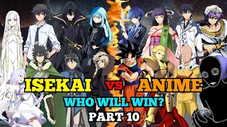 Part 10 | Isekai vs Anime Tournament