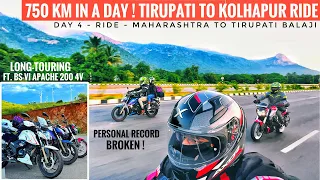 750 KM IN A DAY | ft. BS6 TVS Apache 200 4V | Touring On Apache 200 | Tirupati To KOLHAPUR Long Ride