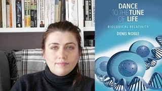 Book review ‘Dance to the Tune of Life: Biological Relativity’ by Professor Denis Noble