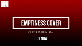 Emptiness Song : Tune mere Jana Recreated Cover || Acoustic || Instrumental || 2019