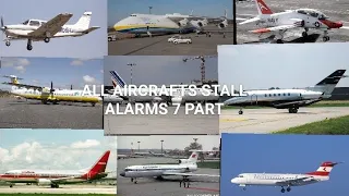 ALL AIRCRAFTS STALL ALARMS 7 PART