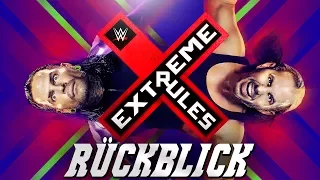 WWE Extreme Rules 2017 RÜCKBLICK / REVIEW