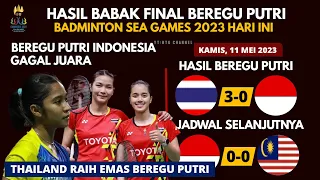 Hasil Final Badminton Sea Games 2023 Hari ini: Beregu Putri Indonesia Gagal Juara | Sea Games 2023