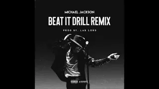 michael jackson beat it drill remix 1hour