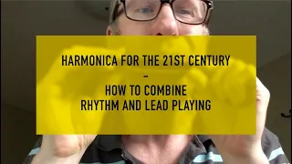 Awesome Harmonica Lesson: How to Combine Rhythm and Lead Playing