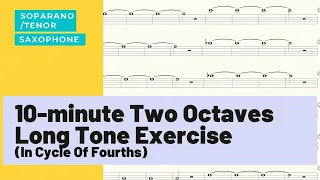 10-minute Tenor Saxophone Long Tone Exercise