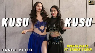 Kusu Kusu - Nora Fatehi | Dance Video | Satyameva Jayate 2 | Muskan Kalra ft. Zahrah S Khan