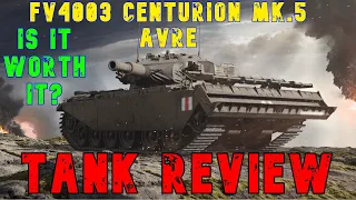 FV4003 Centurion MK.5 AVRE ll Is It Worth It? Tank Review ll Wot Console - World of Tanks Console
