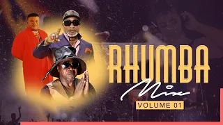 RHUMBA MIX VOL 1|RHUMBA MIX 2021|DJ BUNNEY54|RHUMBA MIX 2021