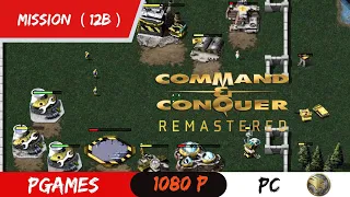 Command & Conquer Remastered - New Campaign - 💥GDI 12b Rescue Dr. Mobius Bulgaria