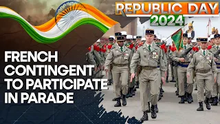 Republic Day Parade: French contingent to participate in 75th Republic Day Parade in New Delhi