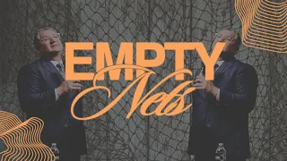 Empty Nets | Pastor Jonathan Quinones