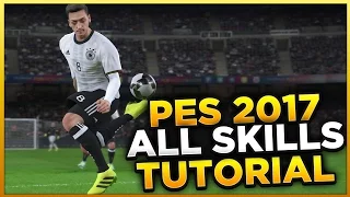 PES 2017 ALL SKILLS & TRICKS TUTORIAL + NEW SKILL MOVES / LISTED & UNLISTED / XBOX & PLAYSTATION