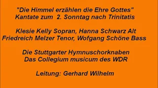 Bach Kantate BWV 76 Die Himmel erzählen die Ehre Gottes, Gerhard Wilhelm