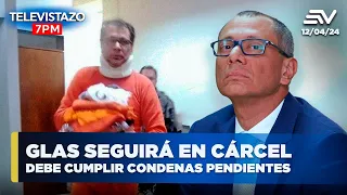 Corte de Justicia negó el pedido de liberación de Jorge Glas por condenas pendientes | Televistazo