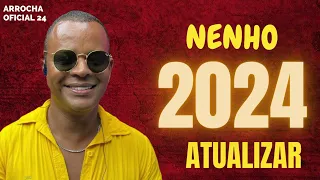 NENHO - 2024 ATUALIZADO MÚSICA NOVA #arrocha #alvarocds #aovivo #nenho