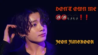 [FMV] JUNGKOOK - DON'T OWN ME.