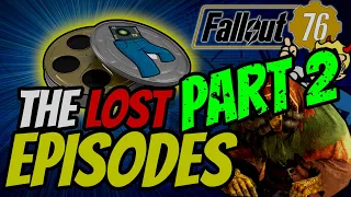 Scrip my Pants : The Lost Episode Fallout 76 Part 2