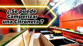 Camperizando la Citroneta ( La chicholina viajera)