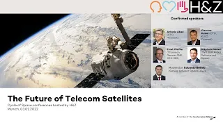 The Future of Telecommunication Satellites | Roundtable by H&Z