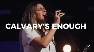 Calvary’s Enough - Brooke Ligertwood